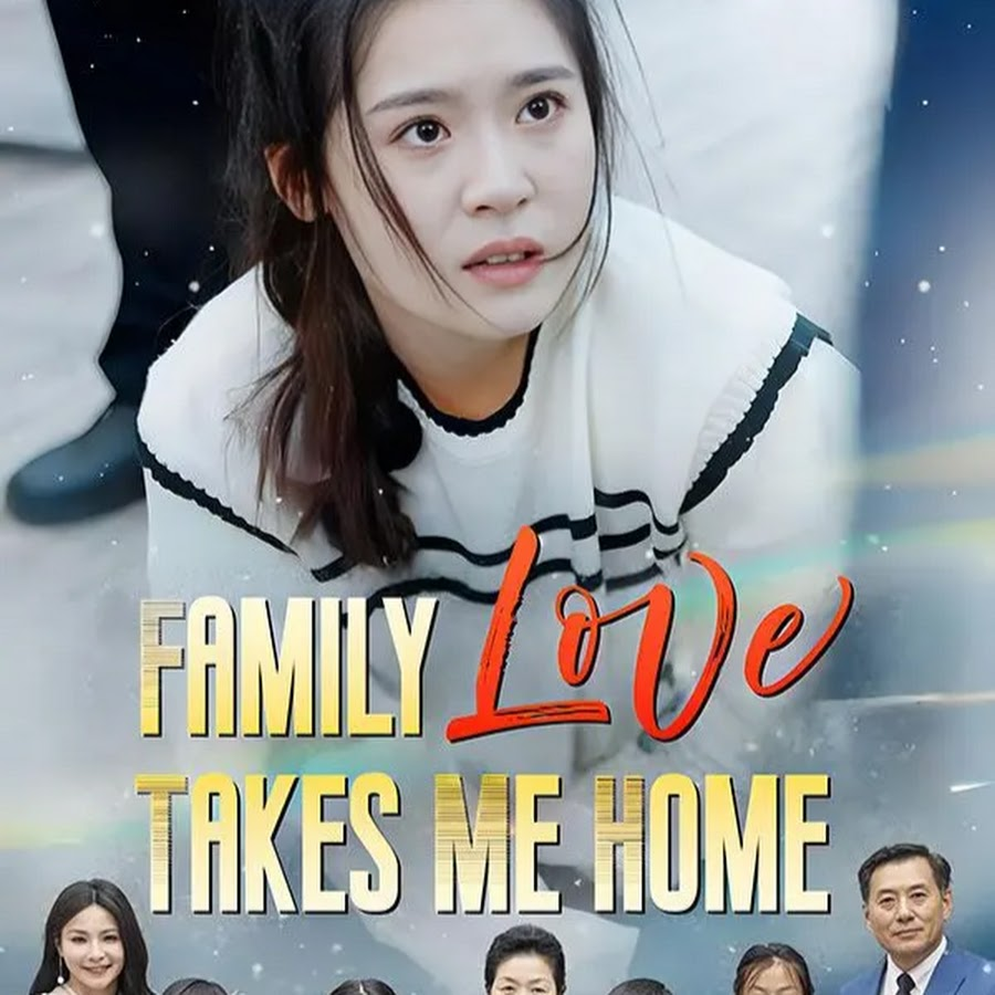 Family Love Takes Me Home – Full Movie Episodes - coralfawn.com-coralfawn.com